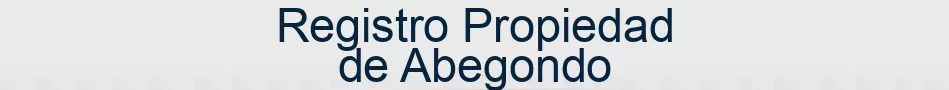Registro Propiedad de Abegondo