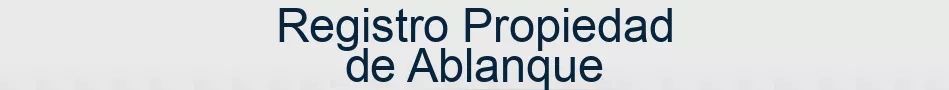 Registro Propiedad de Ablanque