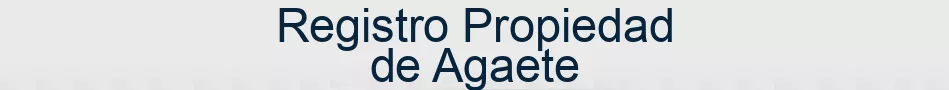 Registro Propiedad de Agaete