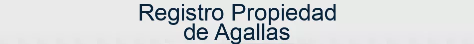 Registro Propiedad de Agallas