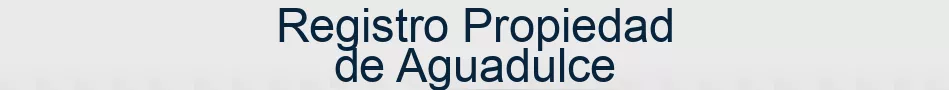 Registro Propiedad de Aguadulce