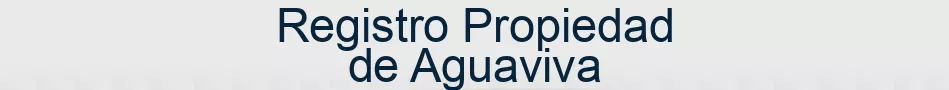 Registro Propiedad de Aguaviva