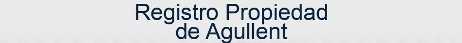 Registro Propiedad de Agullent