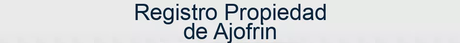 Registro Propiedad de Ajofrin