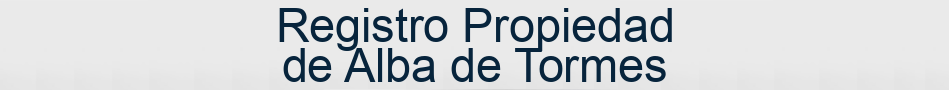 Registro Propiedad de Alba de Tormes