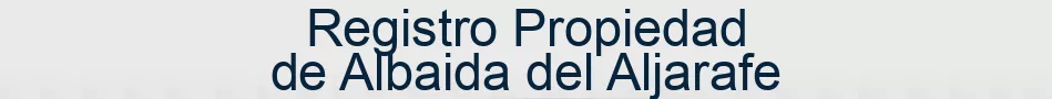 Registro Propiedad de Albaida del Aljarafe