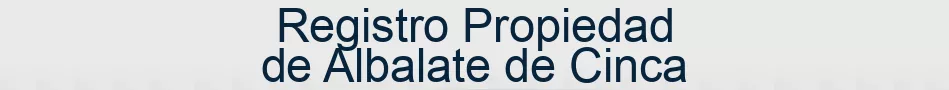 Registro Propiedad de Albalate de Cinca