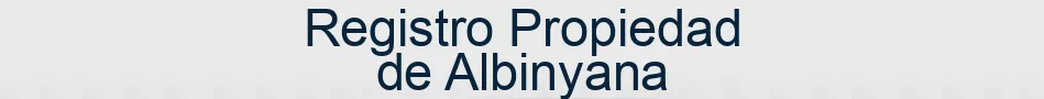 Registro Propiedad de Albinyana