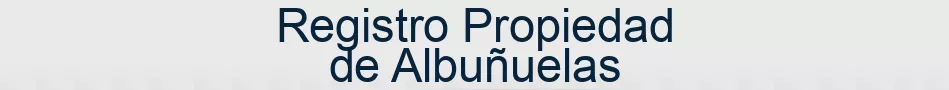 Registro Propiedad de Albuñuelas