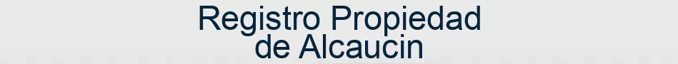 Registro Propiedad de Alcaucin