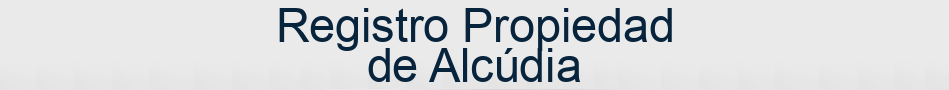 Registro Propiedad de Alcúdia