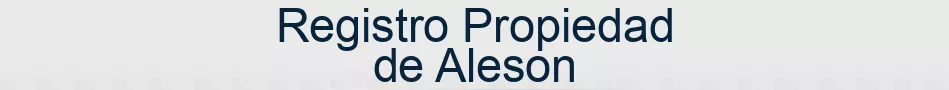 Registro Propiedad de Aleson