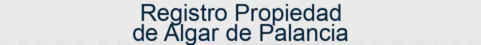 Registro Propiedad de Algar de Palancia