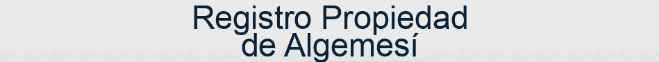 Registro Propiedad de Algemesí