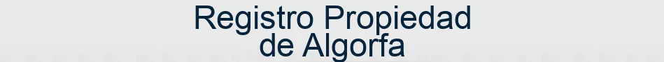Registro Propiedad de Algorfa