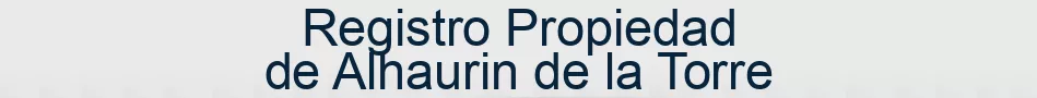 Registro Propiedad de Alhaurin de la Torre