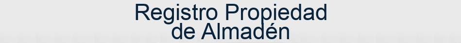 Registro Propiedad de Almadén