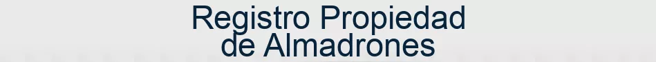 Registro Propiedad de Almadrones