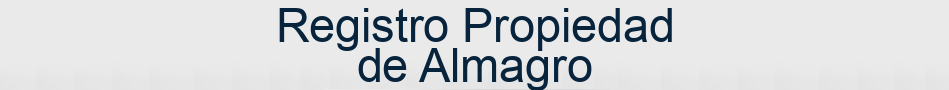 Registro Propiedad de Almagro