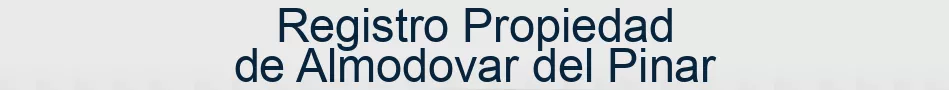 Registro Propiedad de Almodovar del Pinar