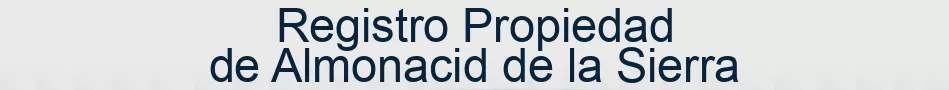 Registro Propiedad de Almonacid de la Sierra