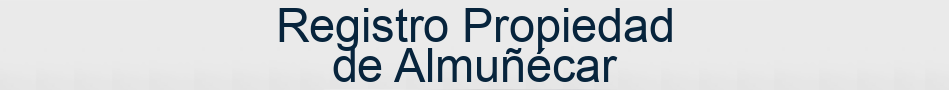 Registro Propiedad de Almuñécar