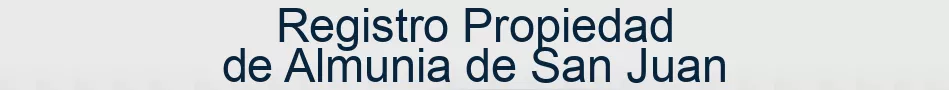 Registro Propiedad de Almunia de San Juan