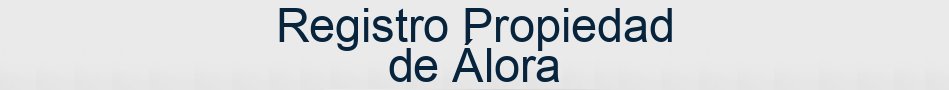 Registro Propiedad de Álora