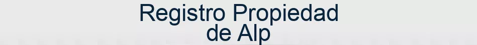 Registro Propiedad de Alp