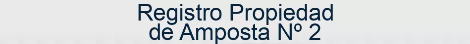 Registro Propiedad de Amposta Nº 2