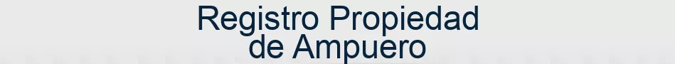 Registro Propiedad de Ampuero