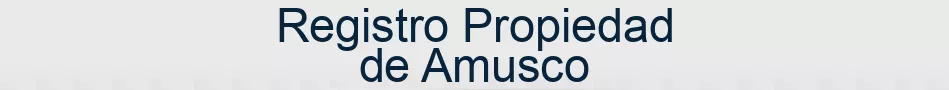 Registro Propiedad de Amusco