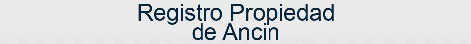 Registro Propiedad de Ancin