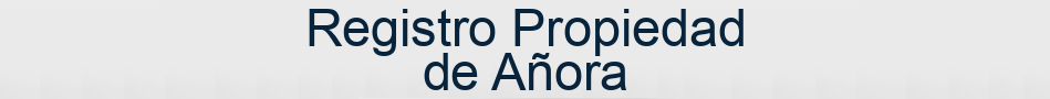 Registro Propiedad de Añora