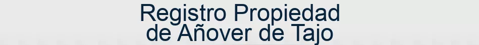 Registro Propiedad de Añover de Tajo