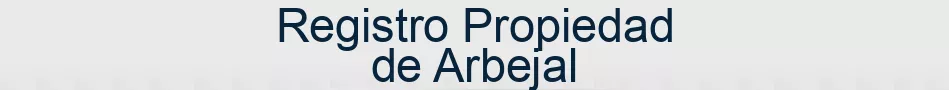 Registro Propiedad de Arbejal