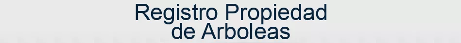 Registro Propiedad de Arboleas