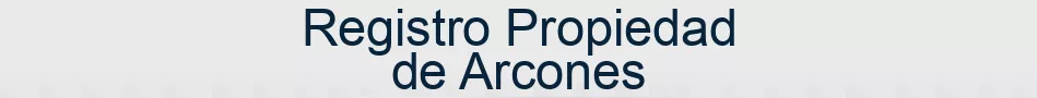 Registro Propiedad de Arcones