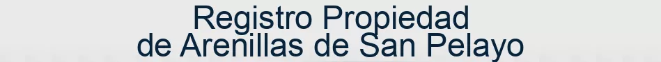 Registro Propiedad de Arenillas de San Pelayo