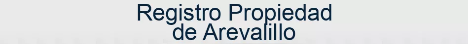 Registro Propiedad de Arevalillo