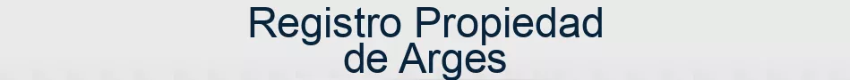 Registro Propiedad de Arges