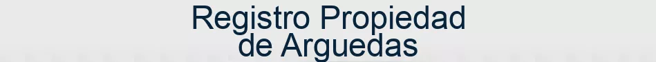 Registro Propiedad de Arguedas