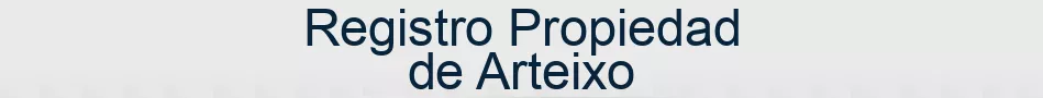 Registro Propiedad de Arteixo