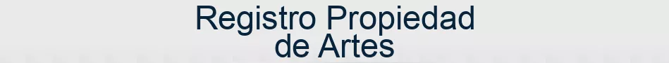 Registro Propiedad de Artes