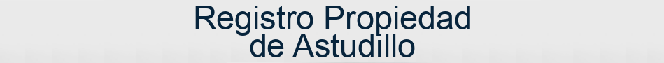 Registro Propiedad de Astudillo