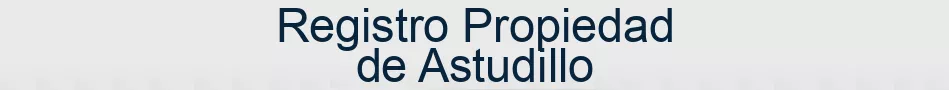 Registro Propiedad de Astudillo