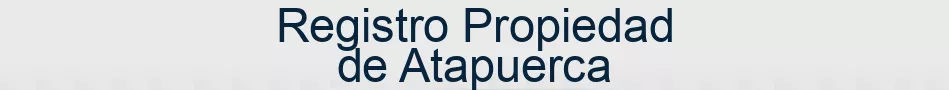 Registro Propiedad de Atapuerca