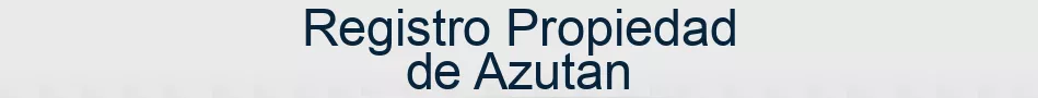 Registro Propiedad de Azutan