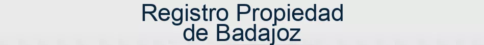Registro Propiedad de Badajoz