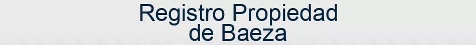 Registro Propiedad de Baeza